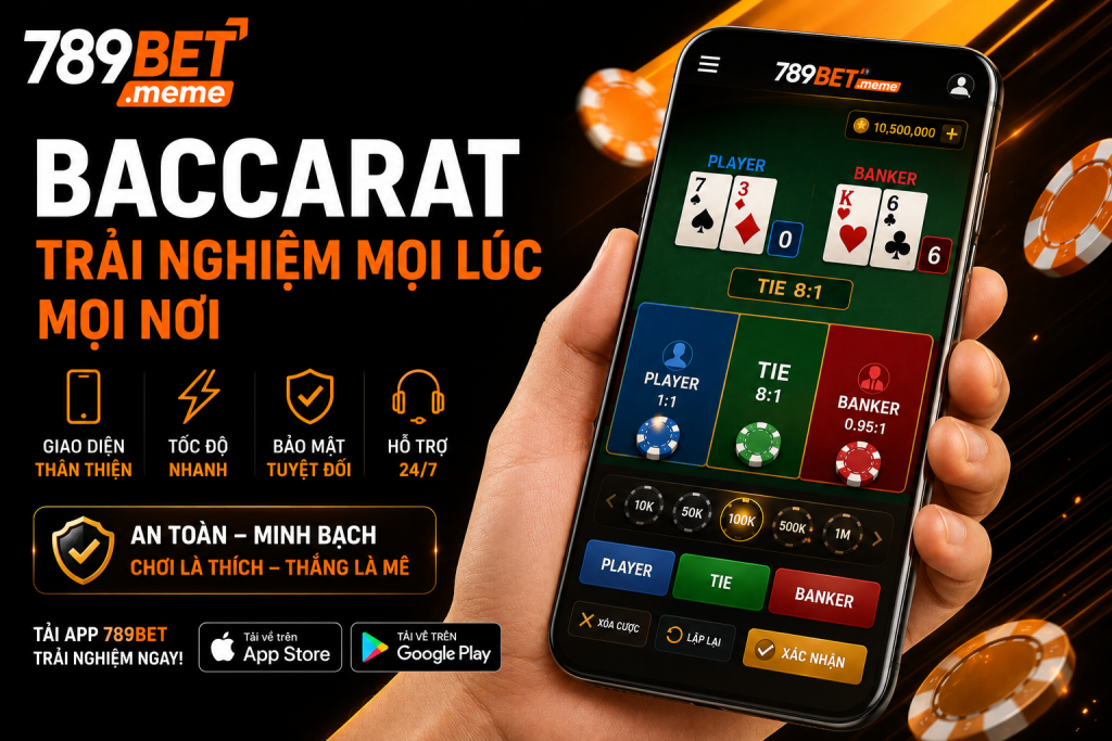 Trải nghiệm Baccarat trên điện thoại di động